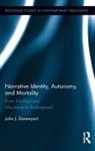 John J Davenport, John J. Davenport, Davenport John J. - Narrative Identity, Autonomy, and Mortality