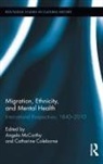 Angela (University of Otago Mccarthy, Catharine Coleborne, Angela McCarthy - Migration, Ethnicity, and Mental Health