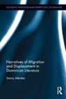 Danny Mendez, Danny Méndez - Narratives of Migration and Displacement in Dominican Literature