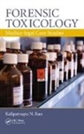 Kalipatnapu N. Rao, Kalipatnapu N. (University of Pittsburgh Medi Rao, Rao Kalipatnapu N. - Forensic Toxicology