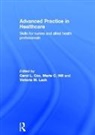 Carol (City University London Cox, Carol Cox, Marie Hill, Hill Marie, Victoria Lack, Lack Victoria - Advanced Practice in Healthcare