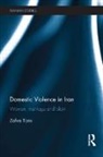 Zahra Tizro, Zahra (University of York Tizro, Tizro Zahra - Domestic Violence in Iran