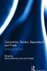 Fernne Packer Brennan, Fernne Brennan, Brennan Fernne, John Packer, Packer John - Colonialism, Slavery, Reparations and Trade