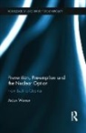 Aiden Warren, Aiden (Rmit University Warren, Warren Aiden - Prevention, Pre-Emption and the Nuclear Option