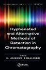 R. Andrew Shalliker, R. Andrew Shalliker, Shalliker R. Andrew - Hyphenated and Alternative Methods of Detection in Chromatography