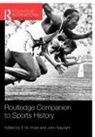 S. W. Nauright Pope, John Nauright, S. W. Pope, Pope S. W. - Routledge Companion to Sports History