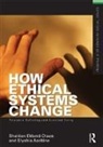 Elyshia Aseltine, Aseltine Elyshia, Sheldon Ekland-Olson, Sheldon Aseltine Ekland-Olson, Ekland-Olson Sheldon - How Ethical Systems Change: Tolerable Suffering and Assisted Dying