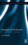 Pol Vandevelde, Vandevelde Pol - Heidegger and the Romantics