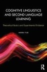 Andrea Tyler - Cognitive Linguistics and Second Language Learning