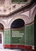 Adam Sharr, Adam (Newcastle University Sharr, Adam Sharr, Sharr Adam - Reading Architecture and Culture Researching Buildings, Spaces and Documents