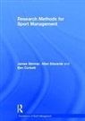 Ben Corbett, Corbett Ben, Allan Edwards, Edwards Allan, James Skinner, James (Loughborough University London Skinner... - Research Methods for Sport Management