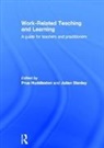 Prue (University of Warwick Huddleston, Prue Stanley Huddleston, Prue Huddleston, Huddleston Prue, Julian Stanley - Work-Related Teaching and Learning