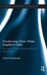 Govind Gopakumar, Gopakumar Govind - Transforming Urban Water Supplies in India