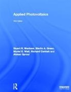 Stuart R. Green Wenham, Richard Corkish, Corkish Richard, Martin A Green, Martin A. Green, Green Martin A.... - Applied Photovoltaics