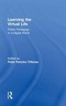 Peter Pericles (University of Toronto Trifonas, Peter Pericles Trifonas - Learning the Virtual Life