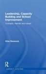 Clive Dimmock, Clive (University of Leicester Dimmock, Dimmock Clive - Leadership, Capacity Building and School Improvement