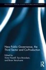 Victor Brandsen Pestoff, Taco Brandsen, Victor Pestoff, Bram Verschuere - New Public Governance, the Third Sector, and Co-Production