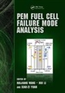 Haijiang Li Wang, Hui Li, Haijiang Wang, Wang Haijiang, Xiao-Zi Yuan, Yuan Xiao-Zi - Pem Fuel Cell Failure Mode Analysis