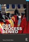 Tanya Golash-Boza, Golash-Boza Tanya - Due Process Denied: Detentions and Deportations in the United States