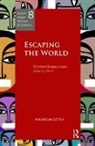 Manisha Sethi, Manisha (Nalsar University of Law Sethi - Escaping the World