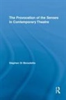 Stephen Di Benedetto, Di Benedetto Stephen - Provocation of the Senses in Contemporary Theatre