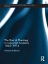 Richard Adelstein, Richard (Wesleyan University Adelstein, Adelstein Richard - Rise of Planning in Industrial America, 1865-1914