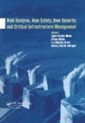 Ignacio (Universidad Politecnica De Escuder-Bueno, Ignacio Matheu Escuder-Bueno, Luis Altarejos-García, Ignacio Escuder-Bueno, Escuder-Bueno Ignacio, Enrique Matheu... - Risk Analysis, Dam Safety, Dam Security and Critical Infrastructure