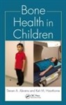 Steven A. Abrams, Steven A. Hawthorne Abrams, Abrams Steven A., Keli M. Hawthorne, Hawthorne Keli M. - Bone Health in Children