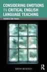 Sarah Benesch - Considering Emotions in Critical English Language Teaching