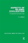 A J Arberry - Aspects of Islamic Civilization