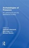 Gabriella Kaye Giannachi, Gabriella Giannachi, Giannachi Gabriella, Nick Kaye, Kaye Nick, Michael Shanks - Archaeologies of Presence