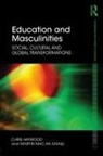 Chris Haywood, Chris Mac an Ghaill Haywood, Haywood Chris, Mairtin Mac An Ghaill - Education and Masculinities