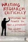 Jill Schostak, John Schostak, John Schostak Schostak, Schostak Jill, Schostak John - Writing Research Critically