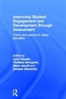 Lynn (Coventry University Clouder, Christine Broughan, Broughan Christine, Lynn Clouder, Clouder Lynn, Steve Jewell... - Improving Student Engagement and Development Through Assessment