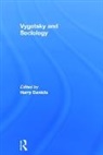 Harry (University of Bath Daniels, Harry (University of Oxford Daniels, Harry Daniels - Vygotsky and Sociology