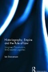 Ian Duncanson, Ian (Griffith University Duncanson, Duncanson Ian - Historiography, Empire and the Rule of Law