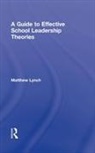 Matthew Lynch, Matthew (Langston University Lynch - Guide to Effective School Leadership Theories