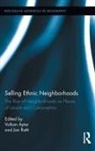 Volkan Rath Aytar, Volkan Aytar, Aytar Volkan, Jan Rath - Selling Ethnic Neighborhoods