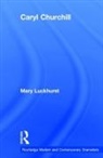 Mary Luckhurst, Luckhurst Mary - Caryl Churchill