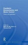 Mark (University of Gloucestershire De Ste Croix, Mark De Ste Croix, De Ste Croix Mark, Thomas Korff, Korff Thomas - Paediatric Biomechanics and Motor Control