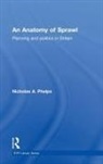 Nicholas A Phelps, Nicholas A. Phelps - Anatomy of Sprawl