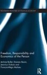 Jérôme Ballet, Jerome Bazin Ballet, Damien Bazin, Bazin Damien, Jean-Luc Dubois, Dubois Jean-Luc... - Freedom, Responsibility and Economics of the Person