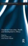 Howard Fadlalla Stein, Amal Fadlalla, Howard Stein - Gendered Insecurities, Health and Development in Africa