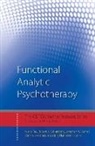 Gareth Holman, Holman Gareth I., Jonathan W Kanter, Kanter Jonathan W., Robert J. Kohlenberg, Kohlenberg Robert J.... - Functional Analytic Psychotherapy