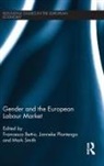 Francesca (University of Siena Bettio, Francesca Bettio, Bettio Francesca, Janneke Plantenga, Plantenga Janneke, Mark Smith - Gender and the European Labour Market