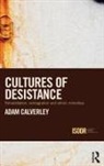 Adam Calverley, Adam (University of Hull Calverley, Calverley Adam - Cultures of Desistance