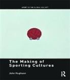 John Hughson, John (University of Central Lancashire Hughson, Hughson John - Making of Sporting Cultures