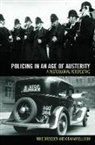 Mike Brogden, Brogden Mike, Graham Ellison, Graham Brogden Ellison, Ellison Graham - Policing in an Age of Austerity