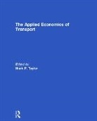 Mark Taylor, Mark (Warwick Business School Taylor, Mark Taylor - Applied Economics of Transport