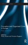 Philip Gounev, Philip Ruggiero Gounev, Gounev Philip, Vincenzo Ruggiero, Ruggiero Vincenzo - Corruption and Organized Crime in Europe